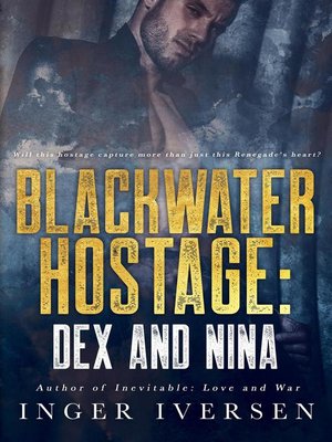 cover image of Blackwater Hostage | Dex & Nina